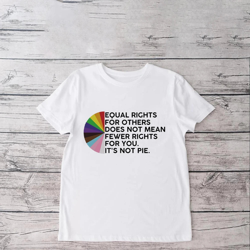 Equal Rights for Others Does Not Mean Fewer Rights for You Shirt It Not Pie Shirt LGBT Rainbow Black Rainbow Transgender Shirt