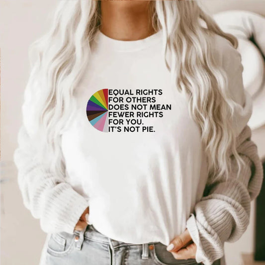Equal Rights for Others Does Not Mean Fewer Rights for You Shirt It Not Pie Shirt LGBT Rainbow Black Rainbow Transgender Shirt